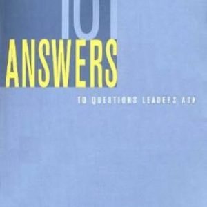 101 Answers to Questions Leaders Ask - Paperback By Quint Studer - VERY GOOD