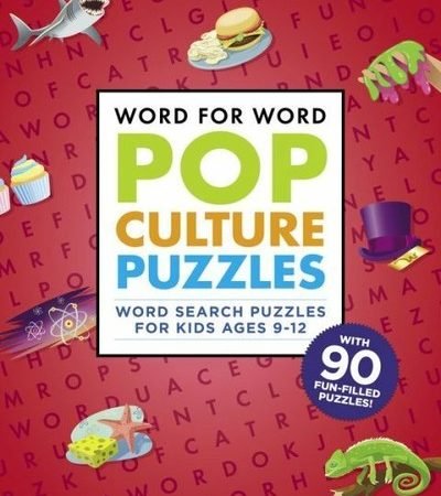 Word for Word: Pop Culture Puzzles: Word Search Book for Kids Ages 9-12
