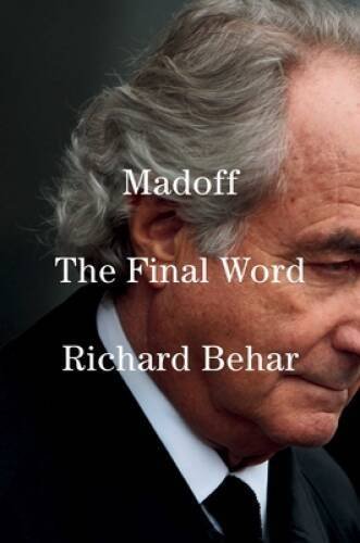 Madoff: The Final Word - Hardcover By Behar, Richard - GOOD