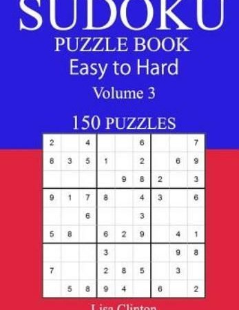 150 Easy To Hard Sudoku Puzzle Book