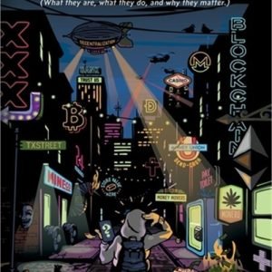 Why Cryptocurrencies?: What they are, what they do and why they matter (Paperbac