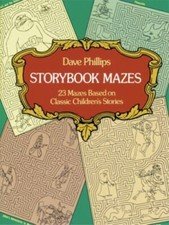 1978 Storybook Mazes (Dover Childrens Activity Books) by Dave Phillips