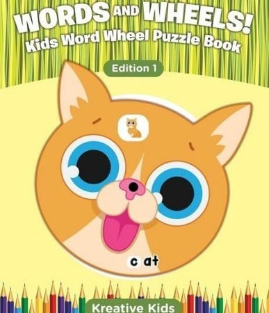 Words and Wheels! Kids Word Wheel Puzzle Book Edition 1