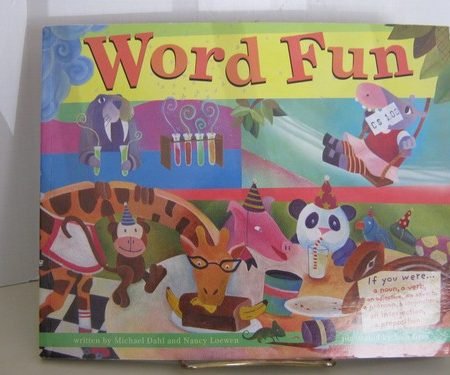 Word Fun - paperback Dahl, Michael|Loewen, Nancy|Gray, Sara