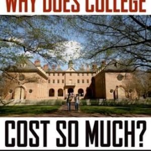 Why Does College Cost So Much? - Hardcover By Archibald, Robert B. - GOOD