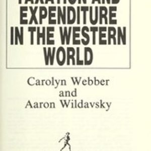 A History of Taxation and Expenditure in the Western World Hardco