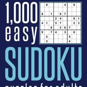 1000 easy Sudoku puzzles book for adults: Puzzle book for adults easy 1,000+ by,