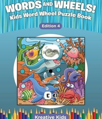 Words and Wheels! Kids Word Wheel Puzzle Book Edition 4