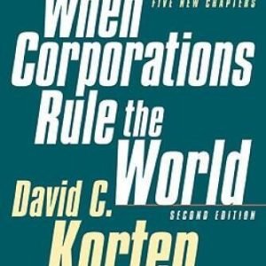 When Corporations Rule the World - Paperback By Korten, David C - VERY GOOD