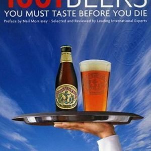 1001 Beers You Must Taste Before You Die (1001 (Universe)) - Hardcover - GOOD