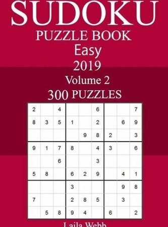 300 Easy Sudoku Puzzle Book 2019