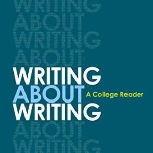 Writing about Writing: A College Reader, Third Ed. - Paperback - GOOD