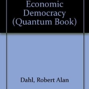 A Preface to Economic Democracy Hardcover Robert A. Dahl