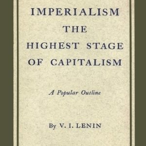 Vladimir Ilich Lenin Imperialism the Highest Stage of Capitalism (Paperback)