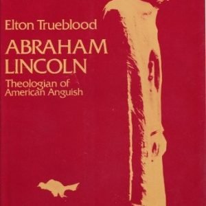 Abraham Lincoln: Theologian of - Hardcover - VERY GOOD