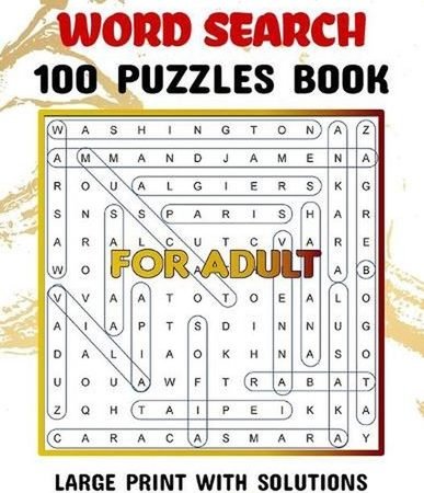 Word Search 100 Puzzles Large Print with Solutions For Adults: Word Search Book