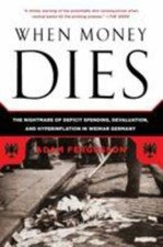 When Money Dies Format: Paperback