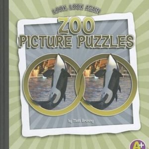 Zoo Picture Puzzles (Look, Look Again) - Library Binding By Bruning, Matt - GOOD