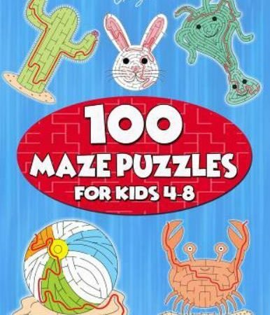 100 Maze Puzzles for Kids 4-8: Maze Activity Book for Kids. Great for Develop...