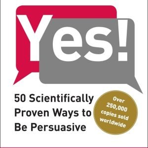 YES!: 50 SCIENTIFICALLY PROVEN W