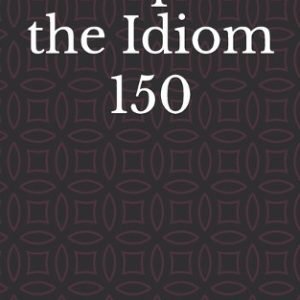 World Knowledge Complete the Idiom 150 (Paperback) (UK IMPORT)