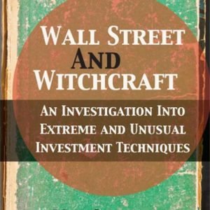 Wall Street and Witchcraft: An investigation into extreme and unusual investment