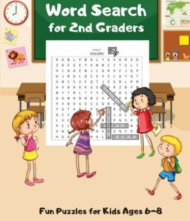 Word Search For 2nd Graders: Fun Puzzles for Kids Ages 6-8, Build Vocabulary...