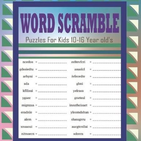 Word Scramble Puzzles For Kids 10-16 Year old's: Challenging Word Scramble Logic