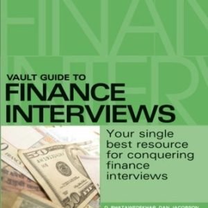 VAULT GUIDE TO FINANCE INTERVIEWS, 7TH EDITION By D. Bhatawedekhar **Excellent**