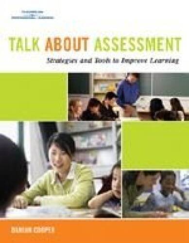 Talk About Assessment: Strategies and Tools to Improve Learning - GOOD