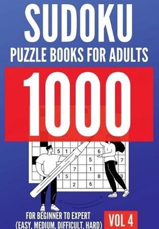 1000 Sudoku Puzzle Books For Adults For Beginner To Expert (Easy, Medium, Diffic