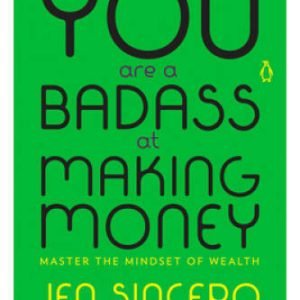 You Are a Badass at Making Money: Master the Mindset of Wealth - GOOD