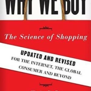 Why We Buy: The Science of Shopping--Updated and Revised for the Int - VERY GOOD