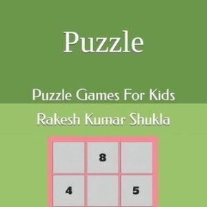 New Sudoku Puzzle: Puzzle Games For Kids by Rakesh Kumar Shukla Paperback Book