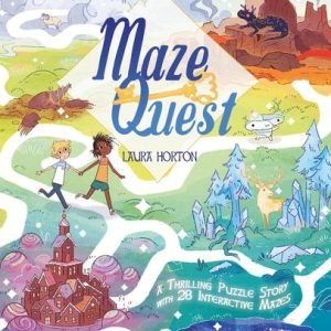 Maze Quest: A Thrilling Puzzle Story with 28 Interactive Mazes by William Potter
