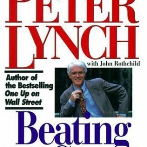 Beating the Street - Paperback By Lynch, Peter - GOOD