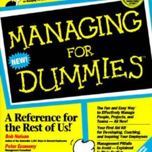 Managing For Dummies - Paperback By Nelson, Bob - GOOD