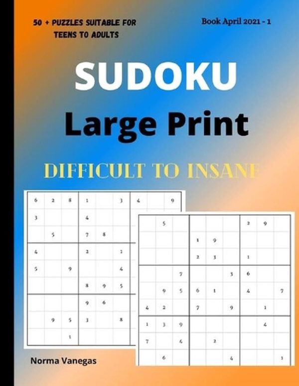 Sudoku: Sudoku Large Print Puzzle Book for Adults by Norma Vanegas (English) Pap