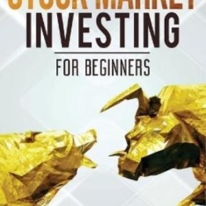 James Turner Stock Market Investing for Beginners (Paperback)
