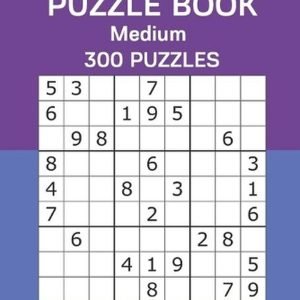 Sudoku Puzzle Book Medium: 300 Puzzles Volume 8 by James Watts Paperback Book
