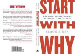 Start with Why: How Great Leaders Inspire Everyone to Take Action - VERY GOOD