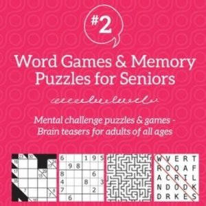 Brain Teasers for Seniors #2 : Word Games & Memory Puzzles for Seniors. M...