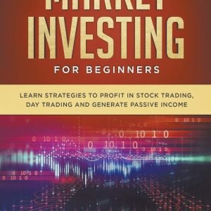 Stock Market Investing For Beginners Learn Strategies To Profit In Stock Tra...
