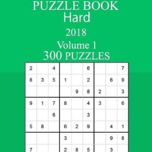 300 Hard Sudoku Puzzle Book - 2018 by James Watts (English) Paperback Book