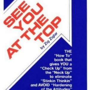 See You at the Top by Zig Ziglar