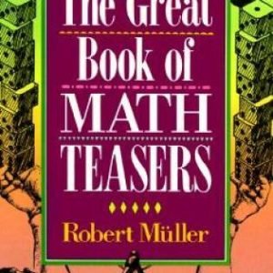 The Great Book Of Math Teasers - Paperback By MÃ¼ller, Robert - GOOD