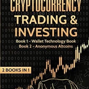 Szabolcs Juhasz Cryptocurrency Trading & Investing (Paperback) 2 Books in 1