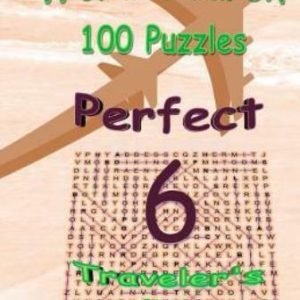 Word Search 100 Puzzles: Perfect 6 Traveler's Edition
