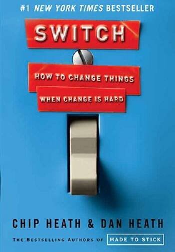 Switch: How to Change Things When Change Is Hard - Hardcover - GOOD