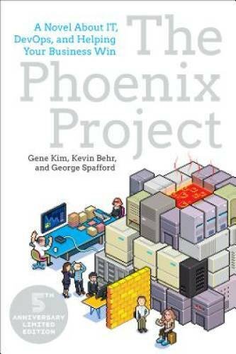 The Phoenix Project: A Novel about IT, DevOps, and Helping Your - VERY GOOD